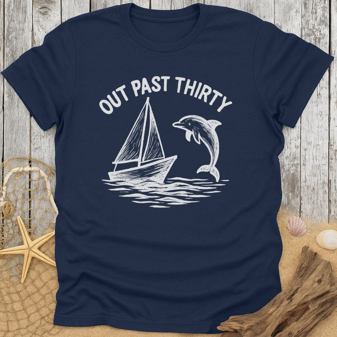Out Past Thirty T-Shirt
