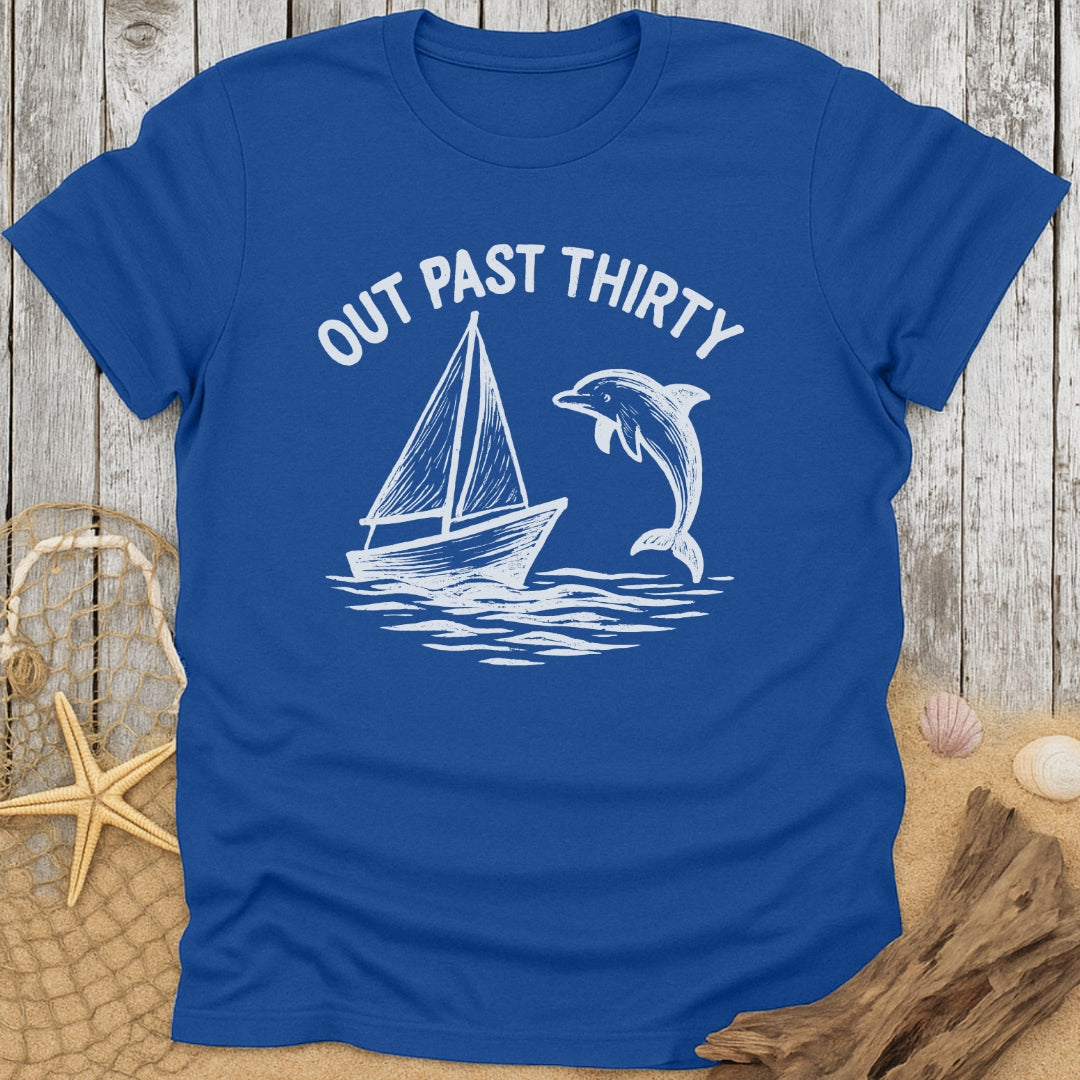 Out Past Thirty T-Shirt