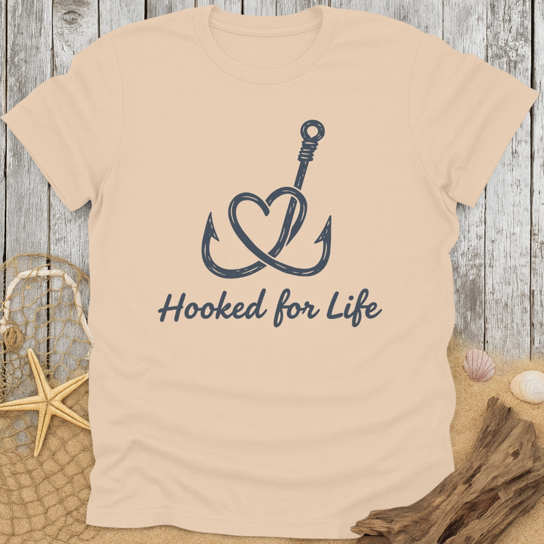 Hooked for Life T-Shirt
