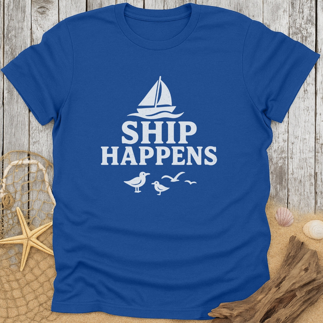 Ship Happens T-Shirt