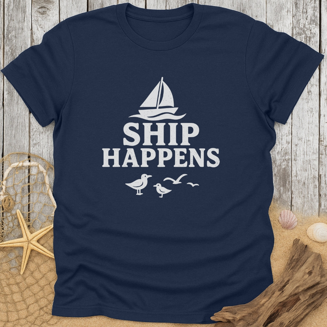 Ship Happens T-Shirt