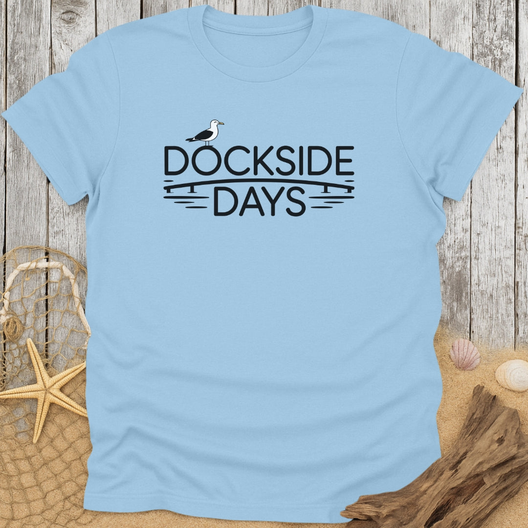 Dockside Days T-Shirt