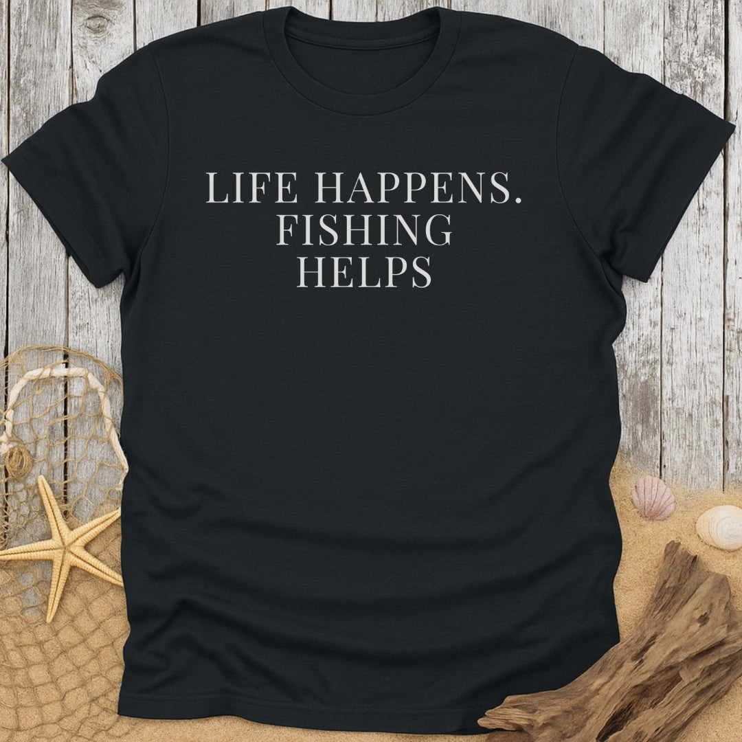 Fishing Helps T-Shirt