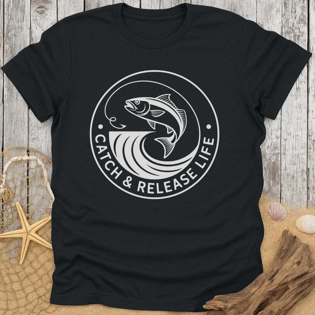 Catch & Release Life T-Shirt