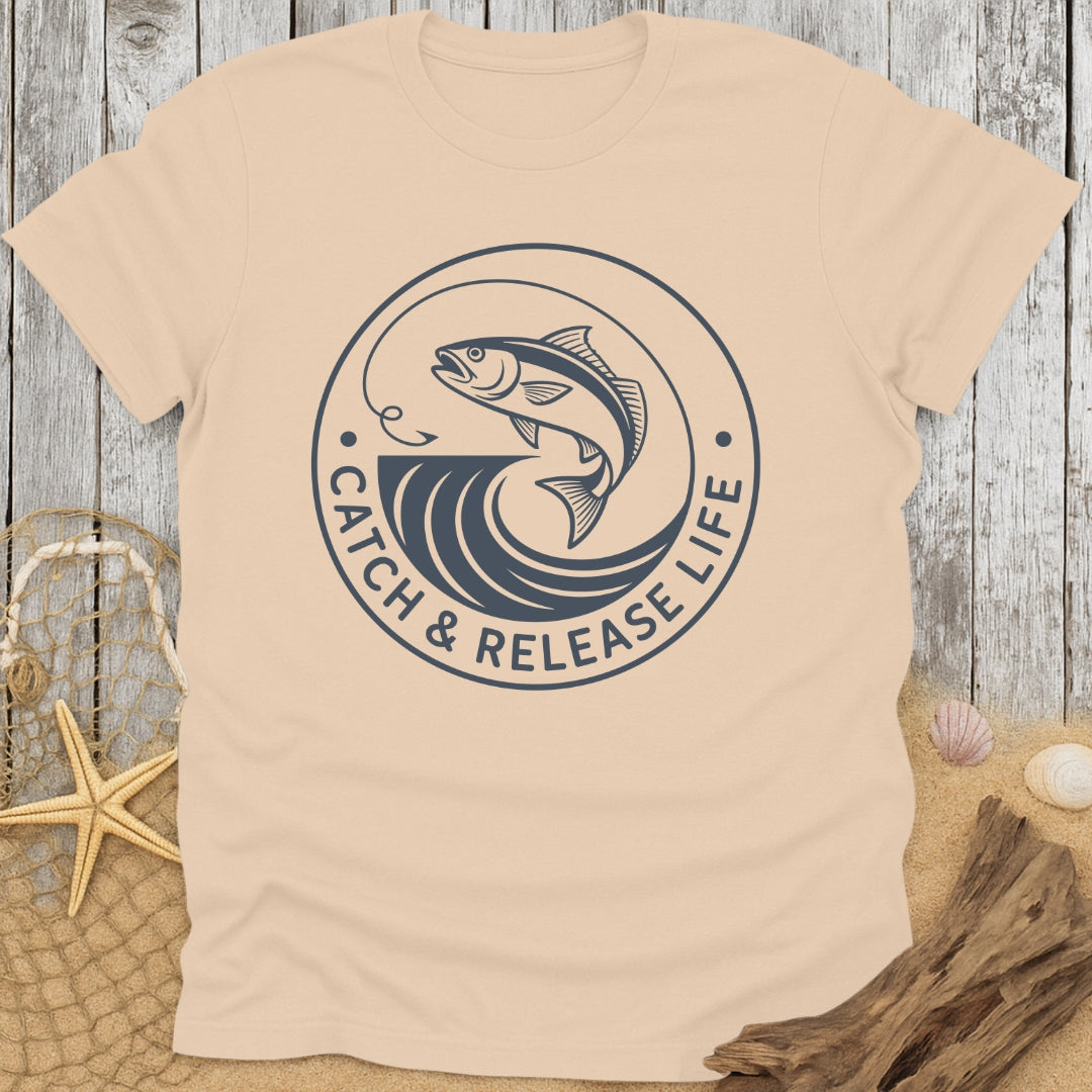 Catch & Release Life T-Shirt