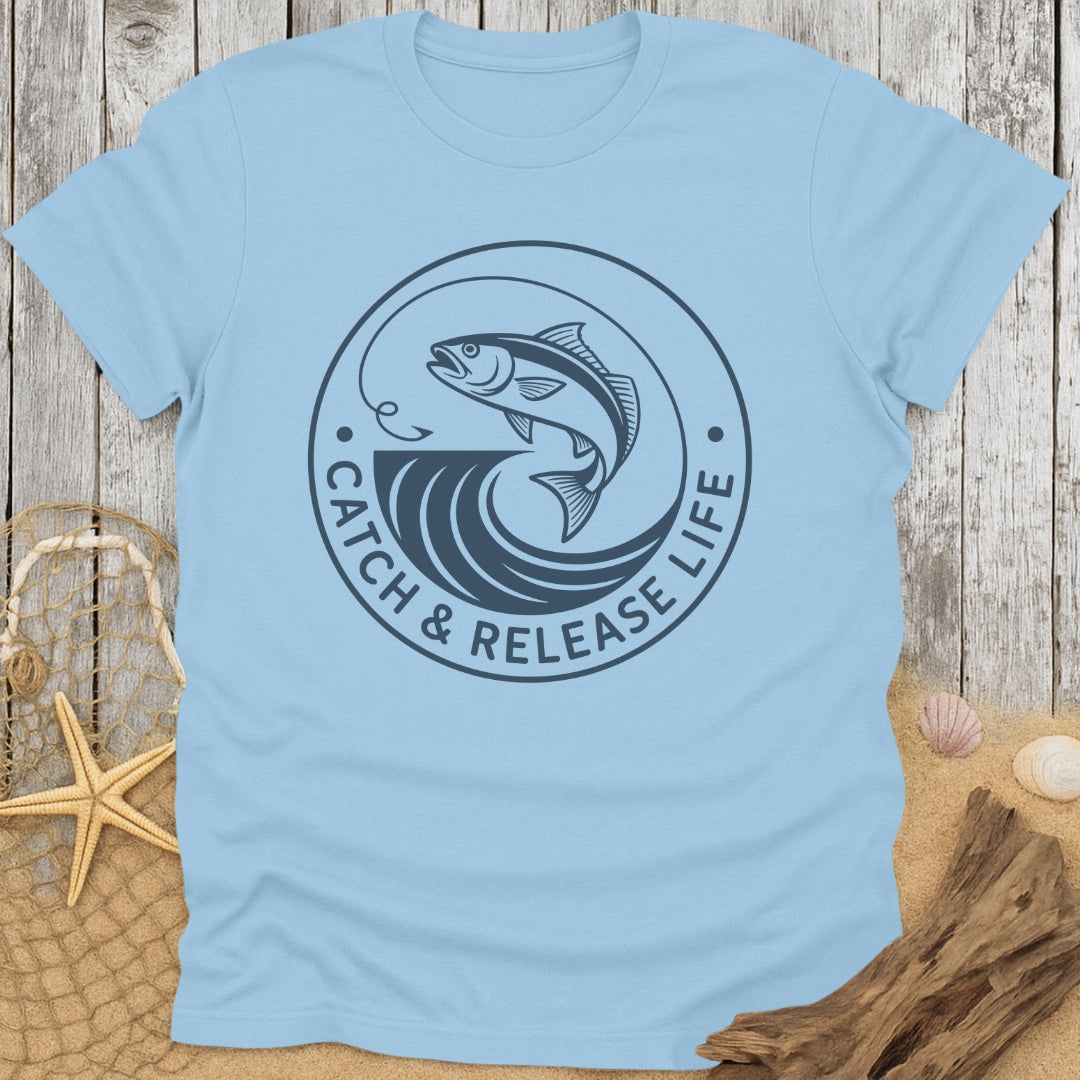 Catch & Release Life T-Shirt
