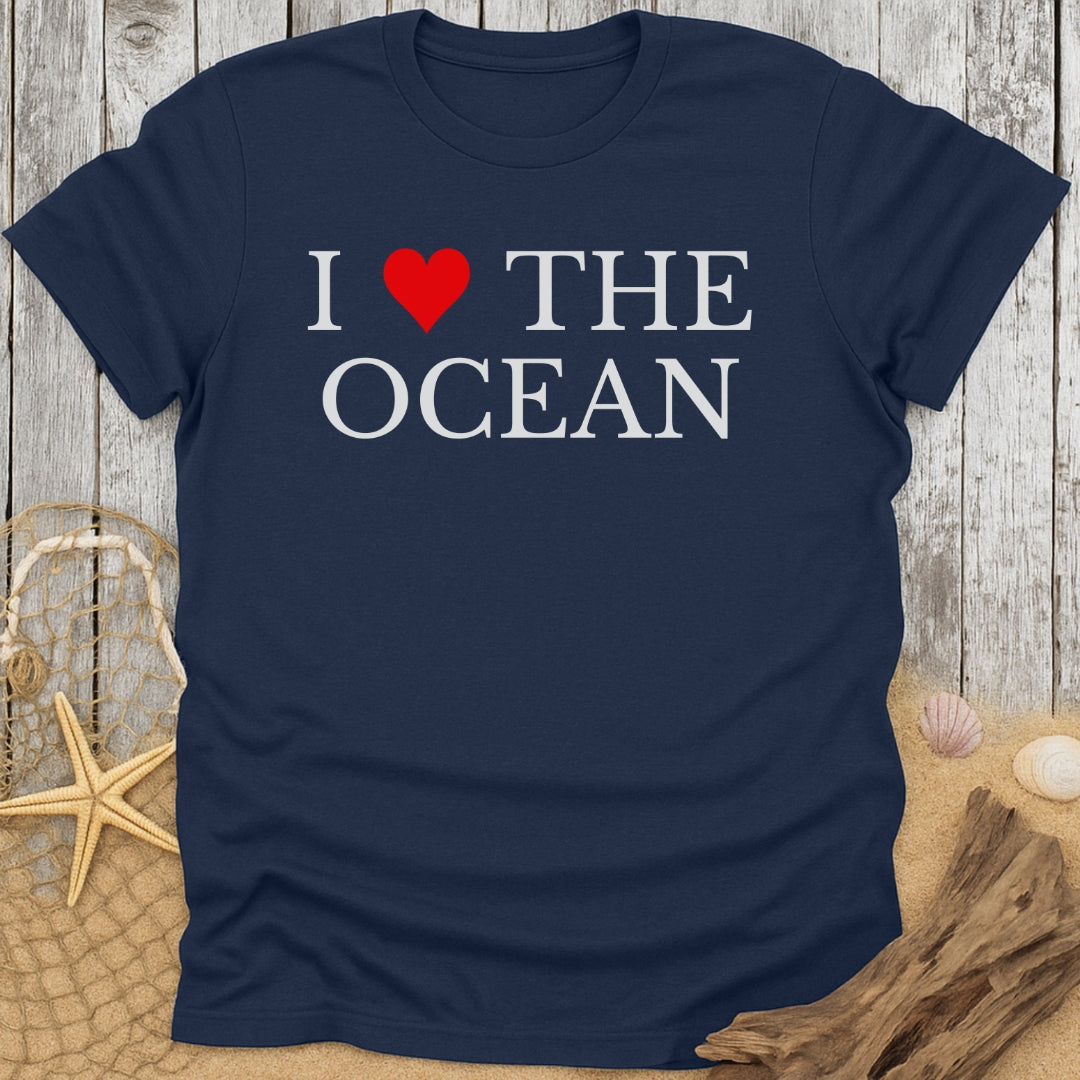 I Love The Ocean T-Shirt