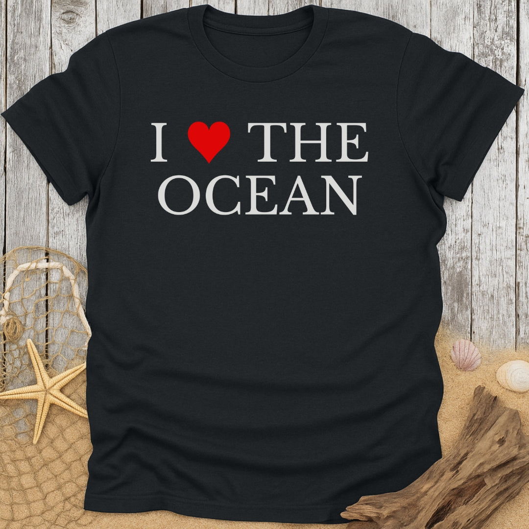 I Love The Ocean T-Shirt
