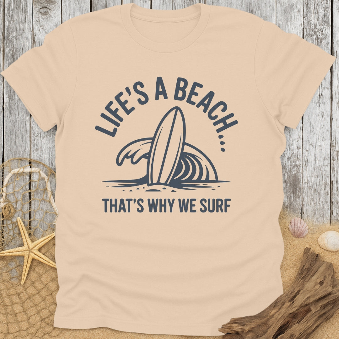Life's a Beach T-Shirt