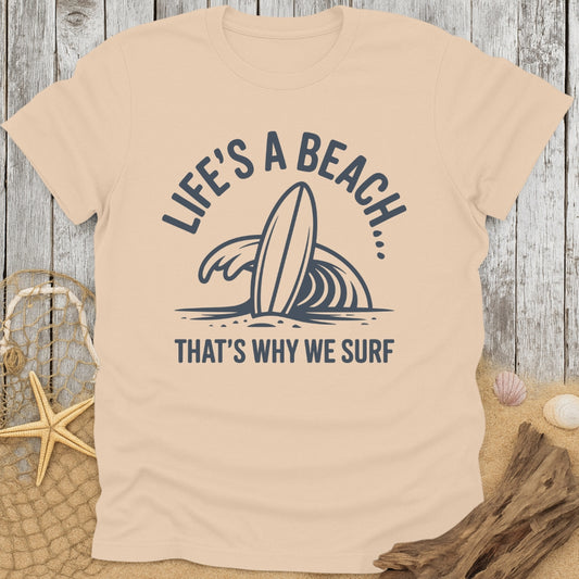 Life's a Beach T-Shirt
