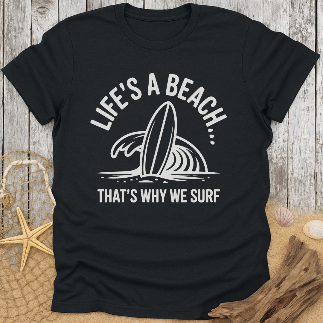 Life's a Beach T-Shirt