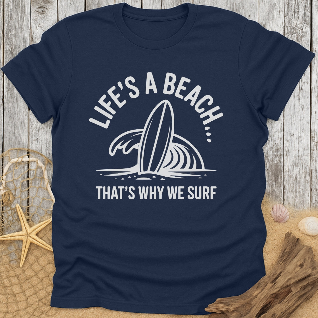 Life's a Beach T-Shirt