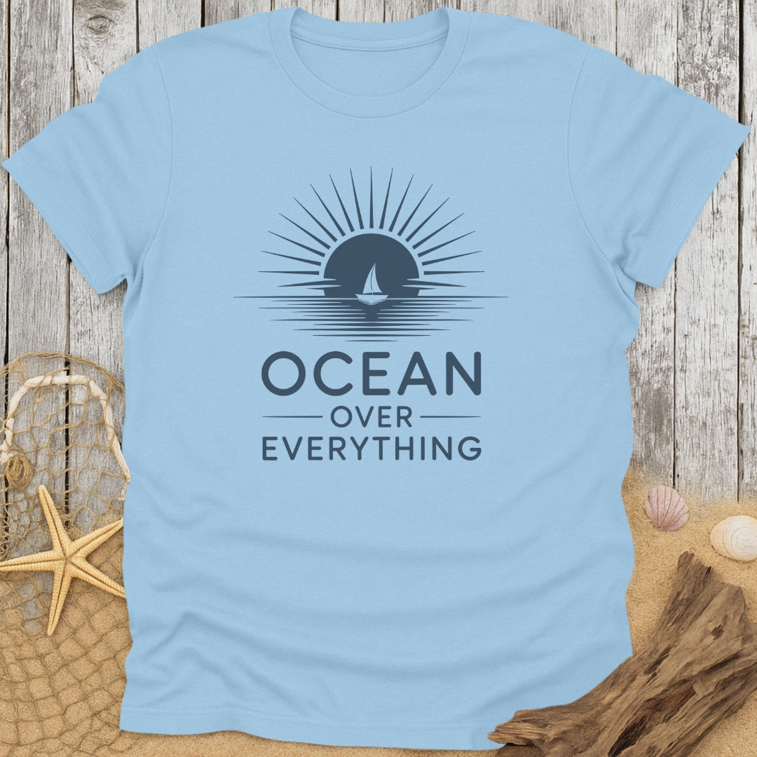 Ocean Over Everything T-Shirt