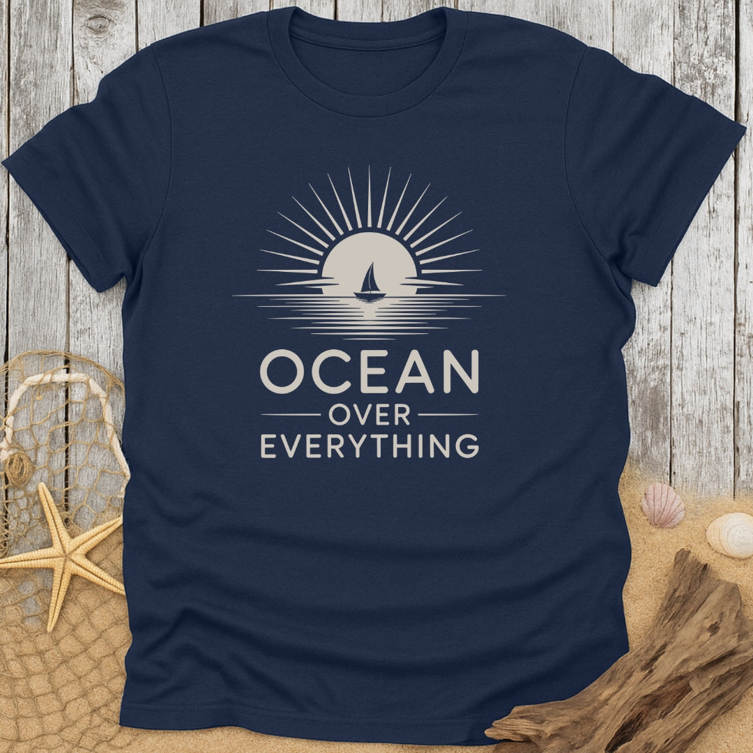 Ocean Over Everything T-Shirt