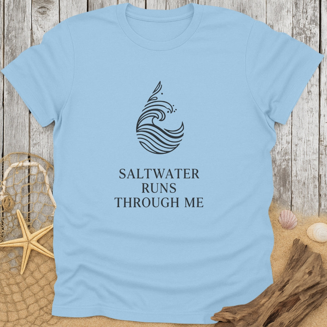 Saltwater Runs Through Me T-Shirt