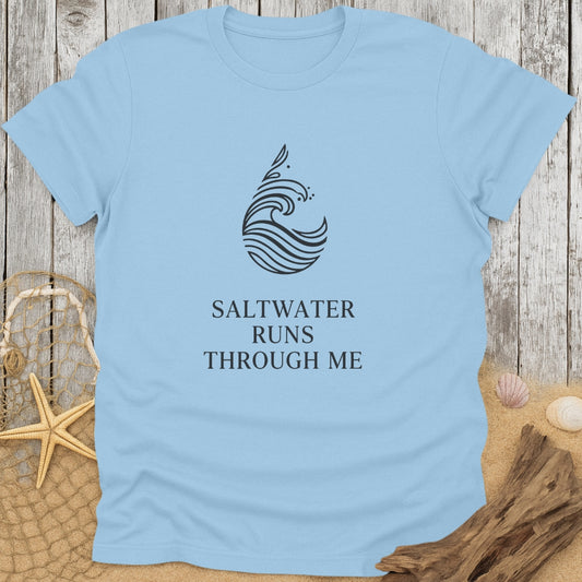 Saltwater Runs Through Me T-Shirt