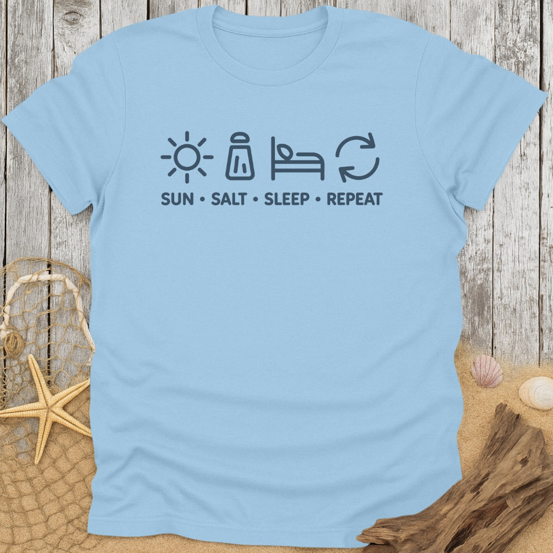 Sun. Salt. Sleep. Repeat. T-Shirt