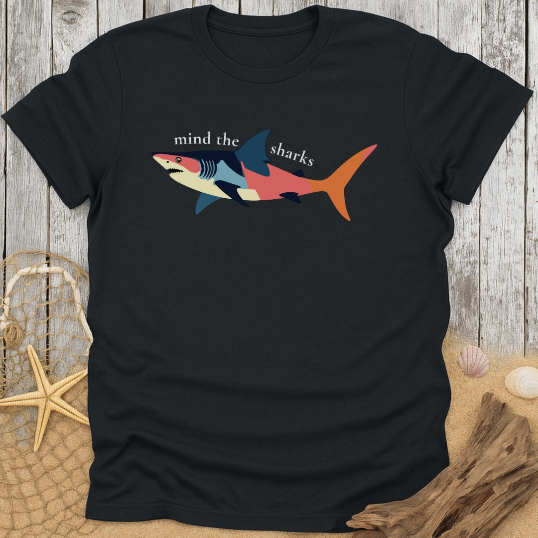 Mind The Sharks T-Shirt