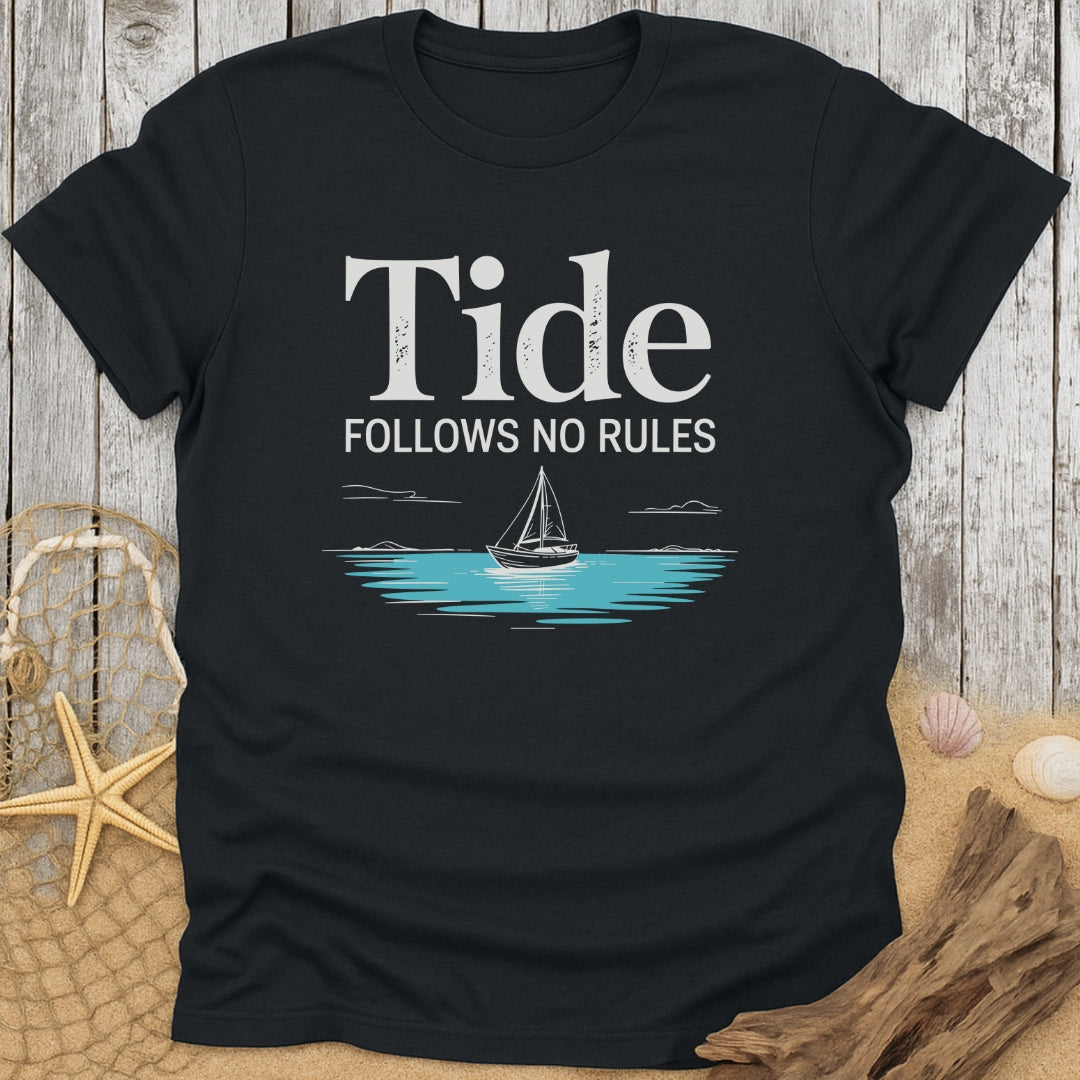 Tide Follows No Rules T-Shirt