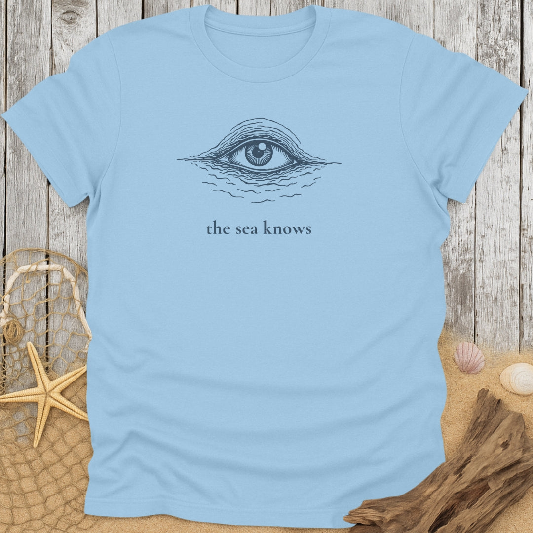 The Sea Knows T-Shirt
