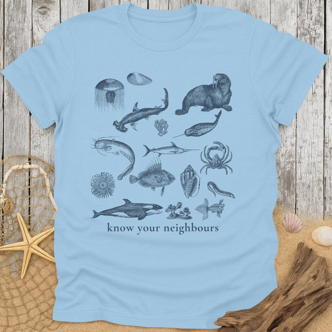 Know Your Neighbours T-Shirt