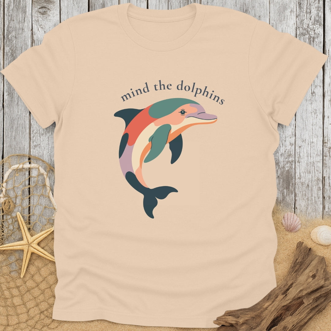 Mind The Dolphins T-Shirt