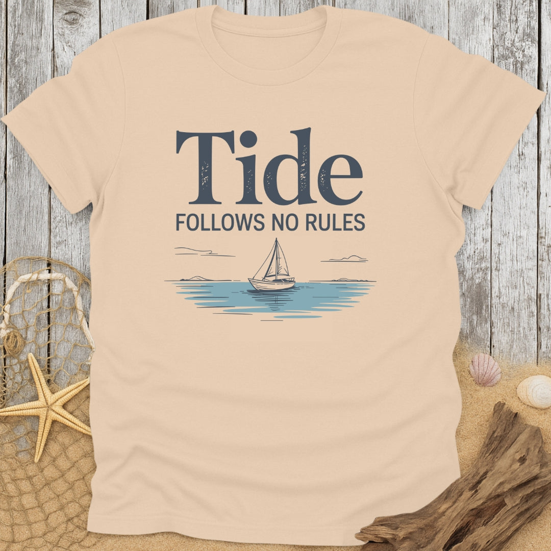Tide Follows No Rules T-Shirt