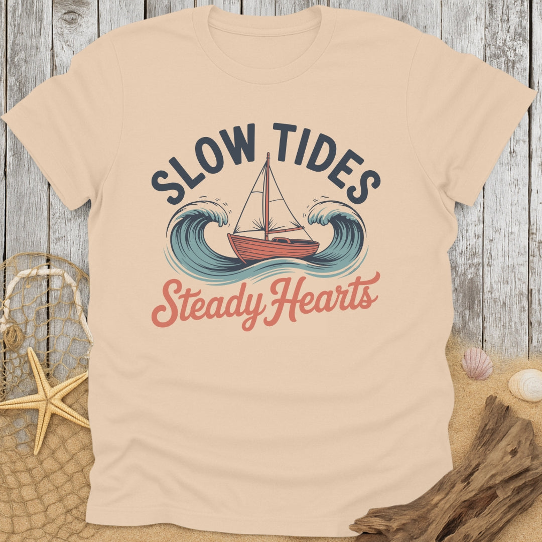 Slow Tides, Steady Hearts T-Shirt