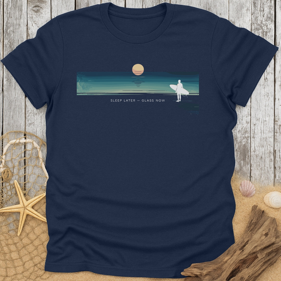 Sleep Later T-Shirt
