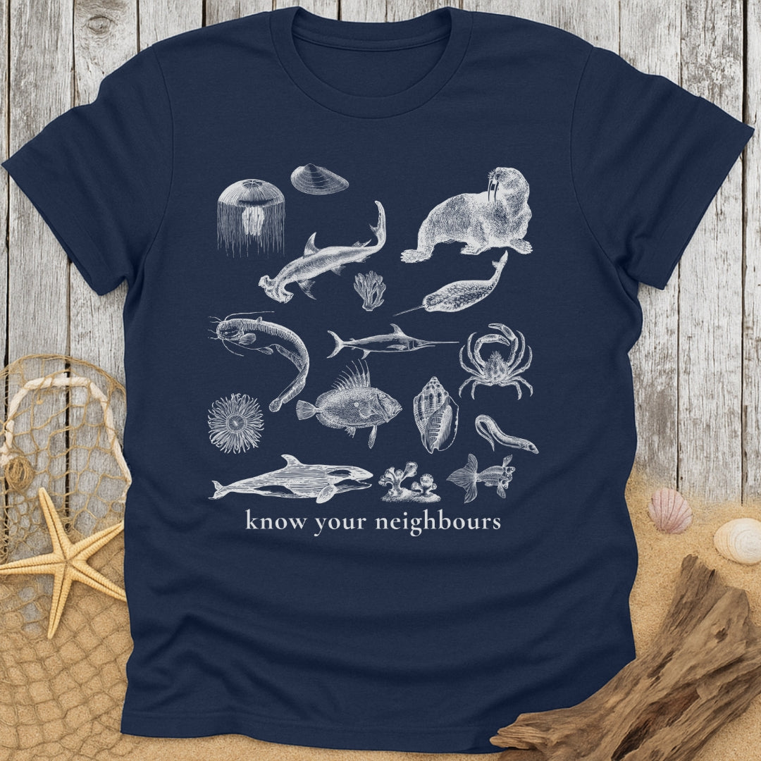 Know Your Neighbours T-Shirt