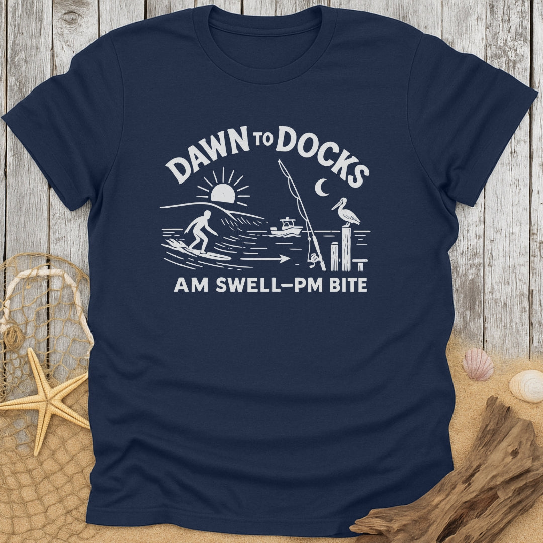 Dawn To Docks T-Shirt