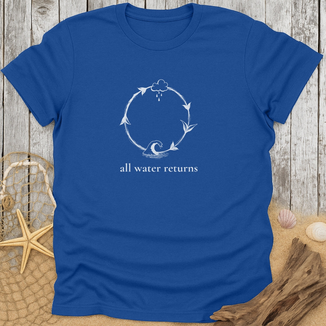 All Water Returns T-Shirt