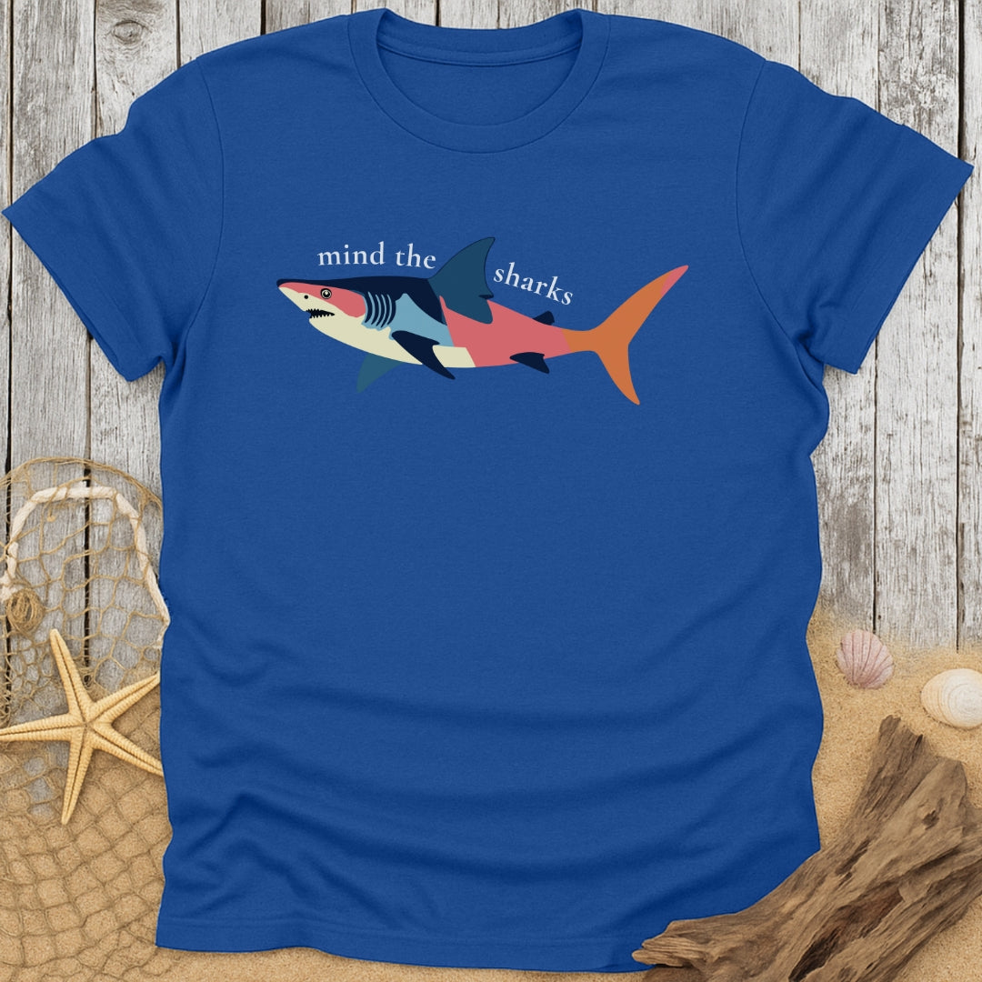 Mind The Sharks T-Shirt