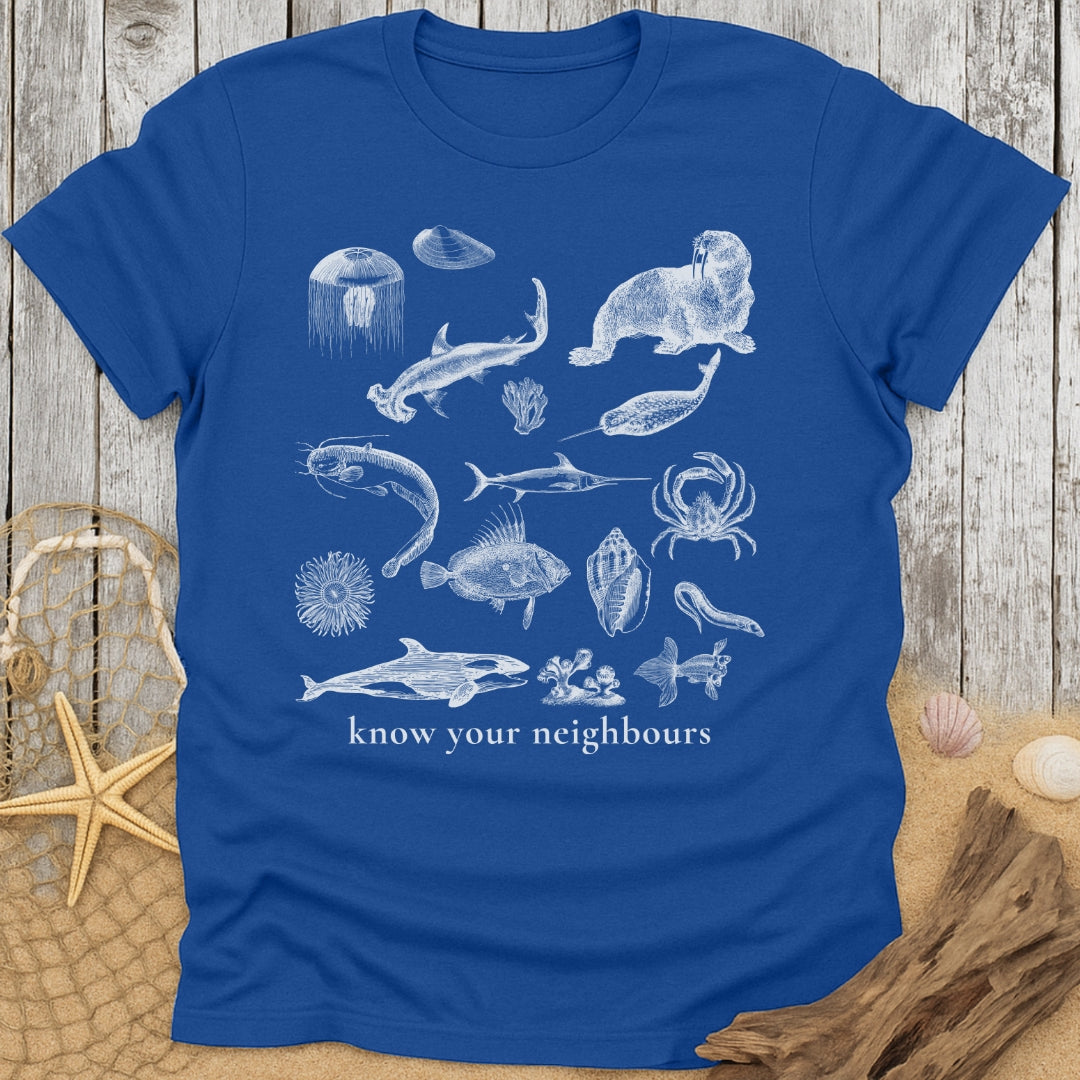 Know Your Neighbours T-Shirt