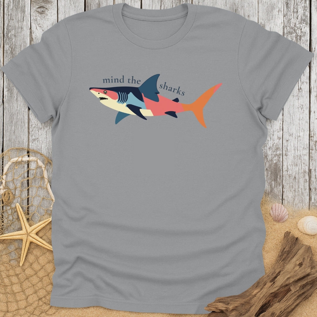 Mind The Sharks T-Shirt