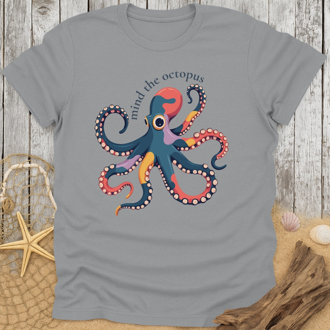 Mind The Octopus T-Shirt