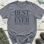 Best Fisherman Ever T-Shirt