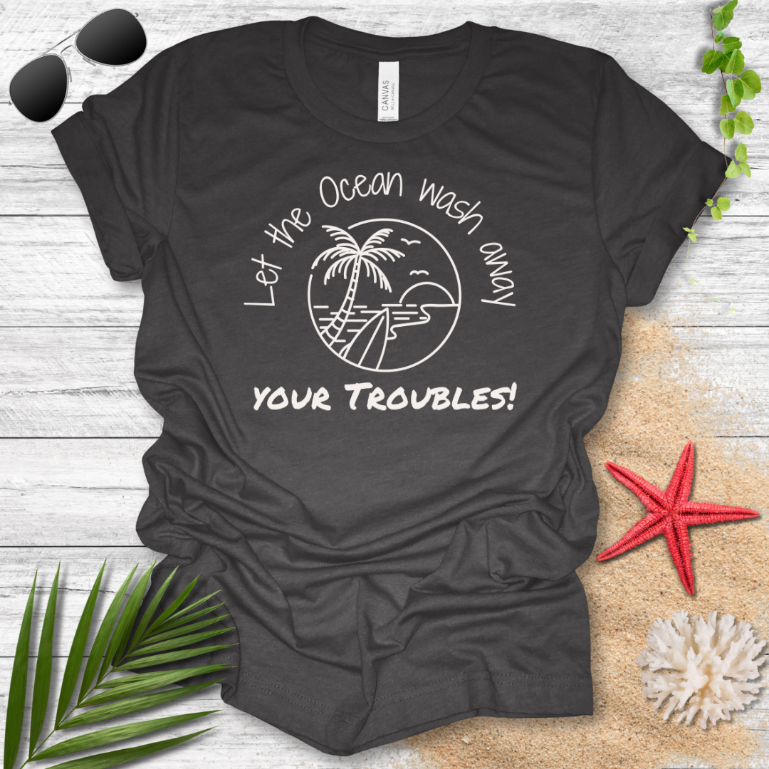 Wash Away Your Troubles T-Shirt