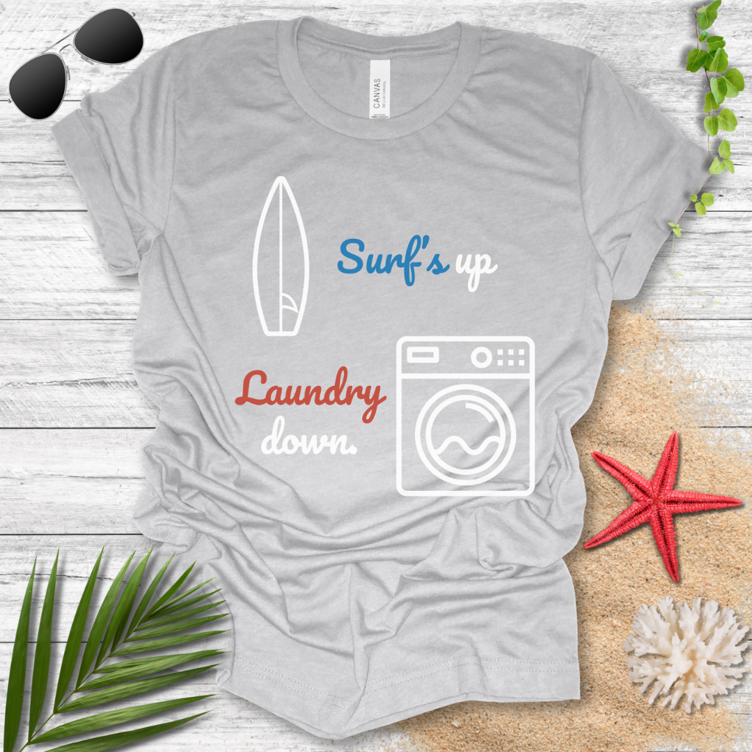 Surf's up T-Shirt