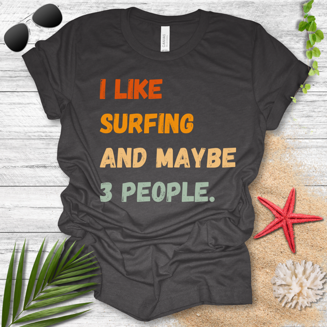 I Like Surfing T-Shirt