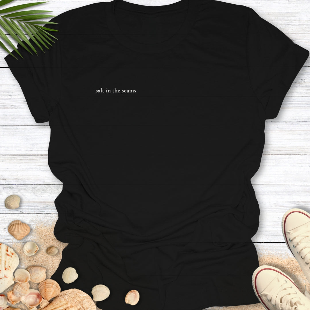 Salt In The Seams T-Shirt