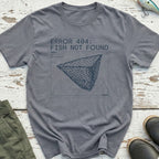 Fish Not Found T-Shirt
