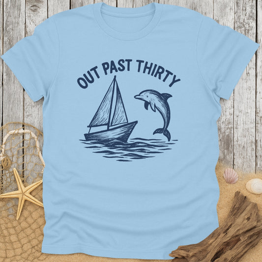 Out Past Thirty T-Shirt