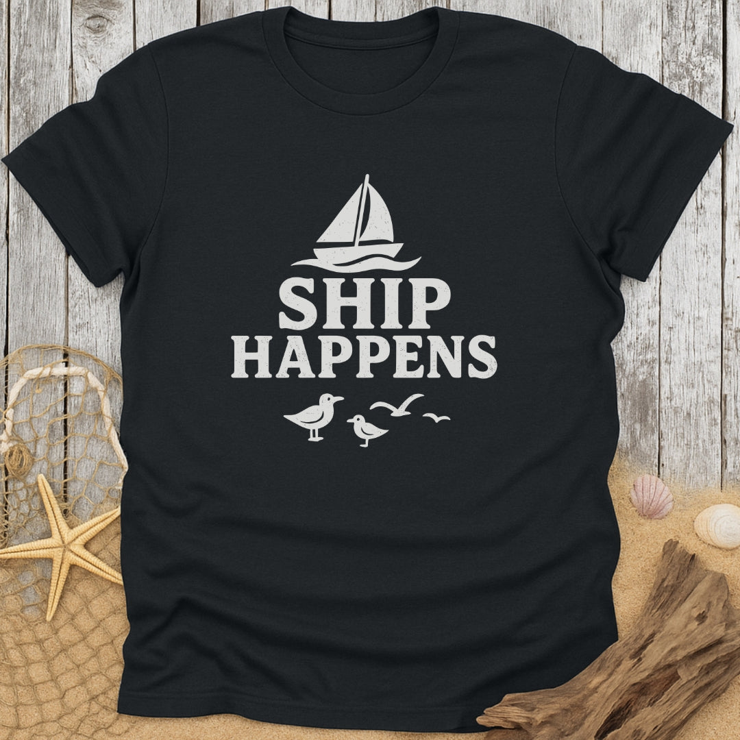 Ship Happens T-Shirt