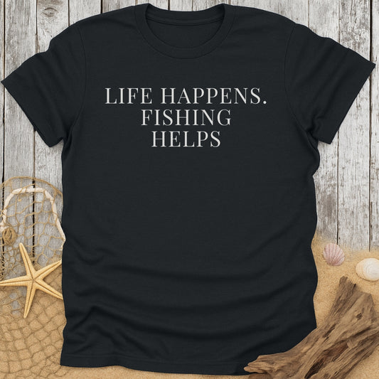 Fishing Helps T-Shirt