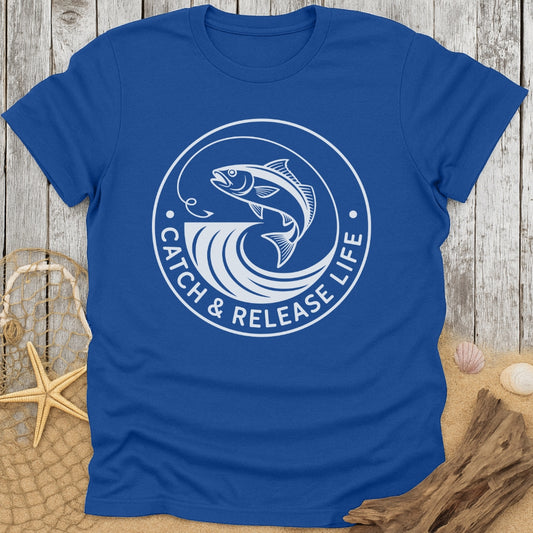 Catch & Release Life T-Shirt