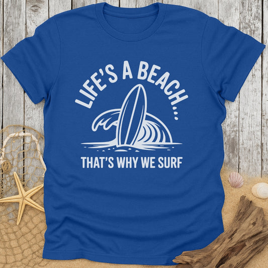 Life's a Beach T-Shirt