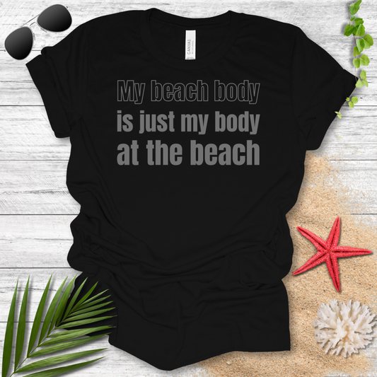 Beach Body T-Shirt