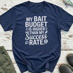 My Bait Budget T-Shirt