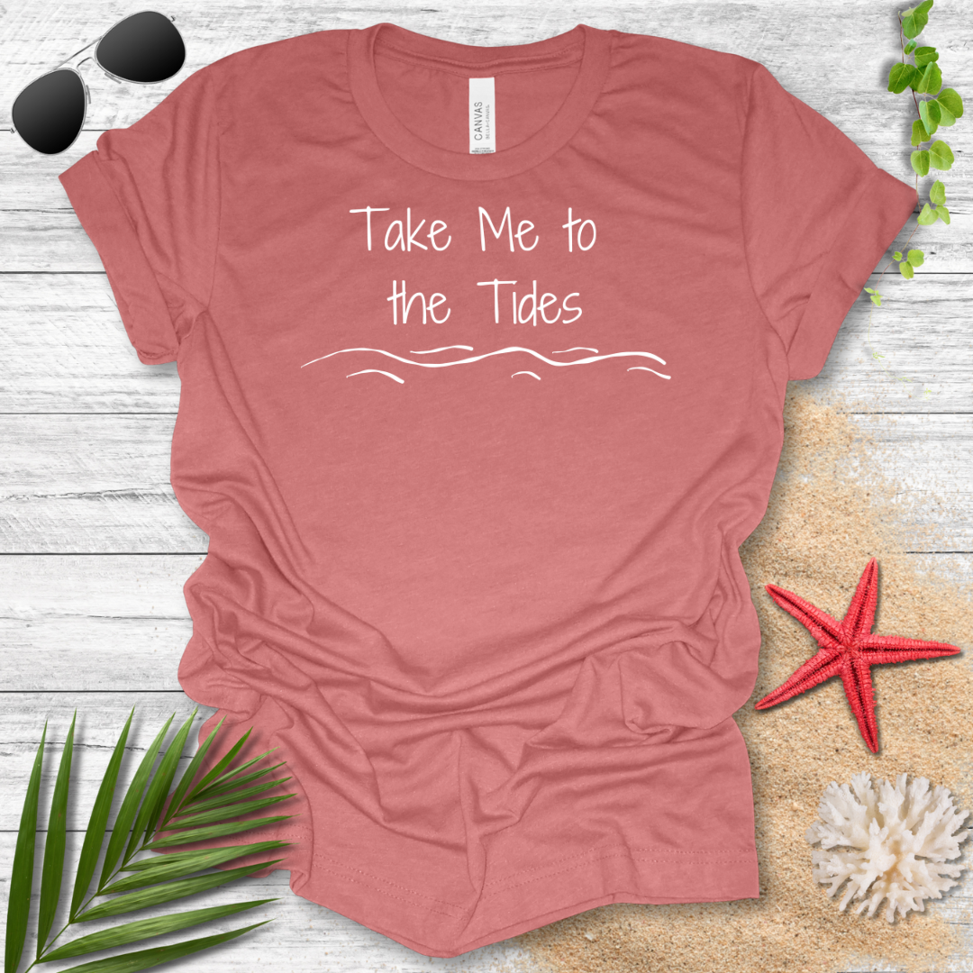 Take Me to the Tides T-Shirt